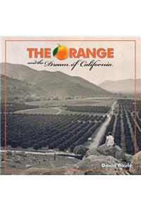 Orange and the Dream of California