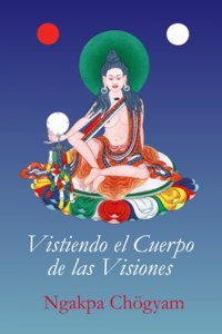 Vistiendo el Cuerpo de las Visiones
