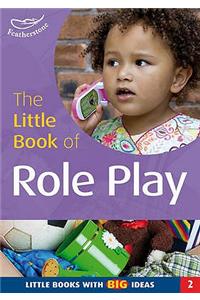 The Little Book of Role Play