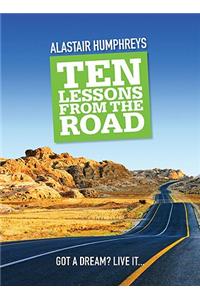 Ten Lessons from the Road