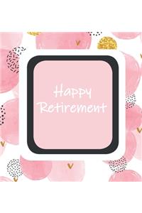Happy Retirement, Sorry You Are Leaving, Memory Book, Keep Sake, Leaving, We Will Miss You, Wishing Well, Good Luck, Guest Book, Retirement (Hardback)