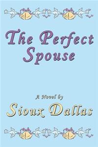 The Perfect Spouse