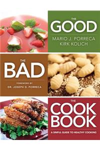 Good, the Bad, the Cookbook