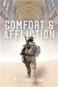 Comfort & Affliction