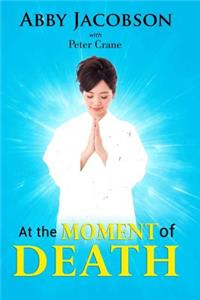 At the Moment of Death