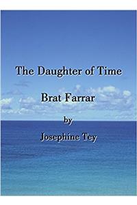 The Daughter of Time/Brat Farrar