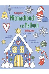 Mein großes Mitmachbuch und Malbuch - Weihnachten