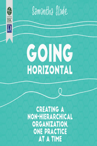 Going Horizontal