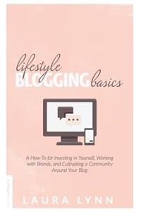 Lifestyle Blogging Basics
