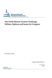 The North Korean Nuclear Challenge