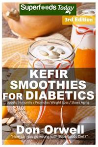 Kefir Smoothies for Diabetics