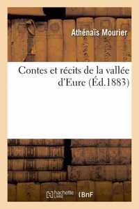 Contes Et Récits de la Vallée d'Eure