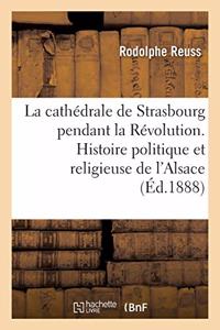 Cathédrale de Strasbourg Pendant La Révolution