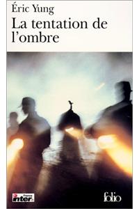 Tentation de L Ombre