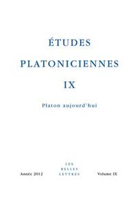 Etudes Platoniciennes IX