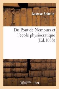 Du Pont de Nemours Et l'École Physiocratique