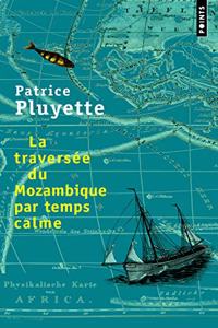 Travers'e Du Mozambique Par Temps Calme(la)