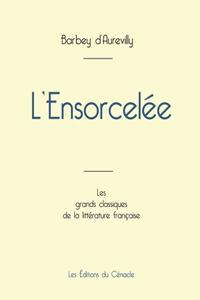 L'Ensorcelée de Barbey d'Aurevilly (édition grand format)