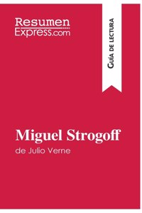 Miguel Strogoff de Julio Verne (Guía de lectura)