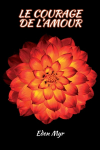 Courage de l'Amour
