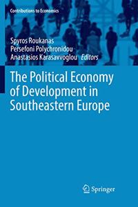 Political Economy of Development in Southeastern Europe