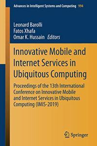 Innovative Mobile and Internet Services in Ubiquitous Computing