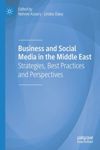 Business and Social Media in the Middle East