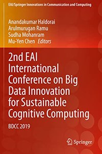 2nd Eai International Conference on Big Data Innovation for Sustainable Cognitive Computing