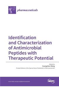 Identification and Characterization of Antimicrobial Peptides with Therapeutic Potential