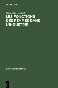 Les fonctions des femmes dans l'industrie