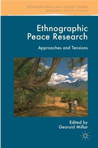 Ethnographic Peace Research