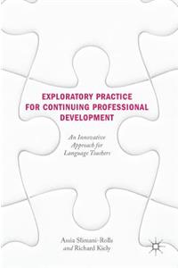 Exploratory Practice for Continuing Professional Development