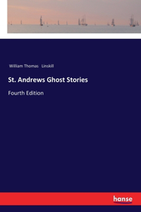 St. Andrews Ghost Stories