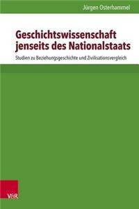 Geschichtswissenschaft Jenseits Des Nationalstaats