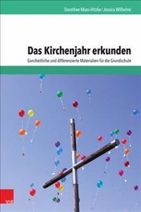 Das Kirchenjahr Erkunden