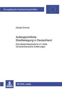 Außergerichtliche Streitbeilegung in Deutschland