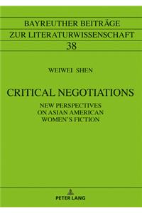 Critical Negotiations