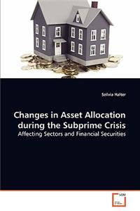 Changes in Asset Allocation during the Subprime Crisis