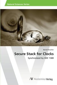 Secure Stack for Clocks