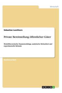 Private Bereitstellung öffentlicher Güter