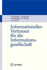 Informationelles Vertrauen Für Die Informationsgesellschaft