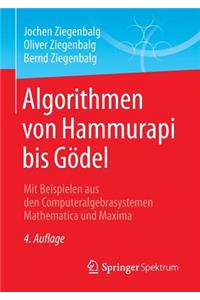 Algorithmen von Hammurapi bis Gödel