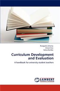 Curriculum Development and Evaluation