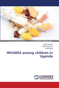 HIV/AIDS among children in Uganda