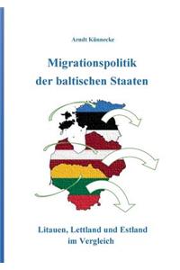 Migrationspolitik der baltischen Staaten