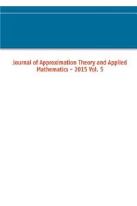 Journal of Approximation Theory and Applied Mathematics - 2015 Vol. 5