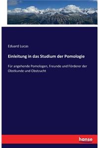 Einleitung in das Studium der Pomologie