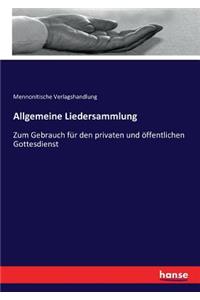 Allgemeine Liedersammlung