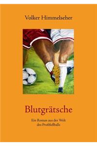Blutgrätsche