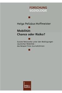 Mobilität: Chance Oder Risiko?